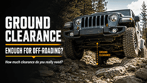 Is My Ground Clearance Enough for Off Roading